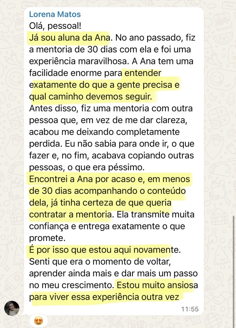 Depoimento de Lorena Matos, aluna da mentoria de 30 dias com a Ana.